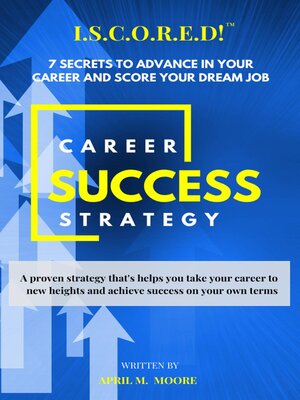 cover image of I.S.C.O.R.E.D!<sup>TM</sup> Career Success Strategy